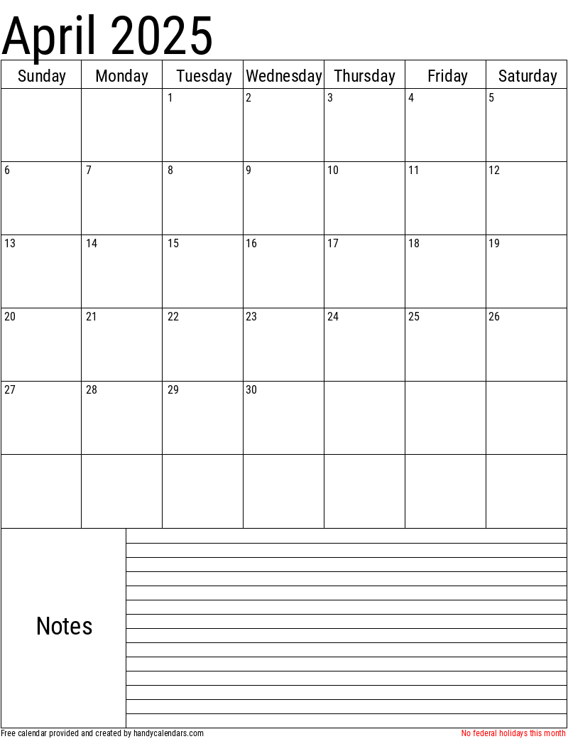 April 2025 Vertical Calendar With Notes And Holidays Handy Calendars